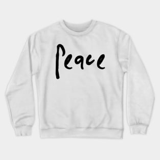 Peace, Love and Joy. Crewneck Sweatshirt